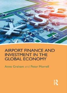 Airport Finance And Investment In The Global Economy