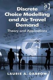 Discrete Choice Modeling And Air Travel Demand