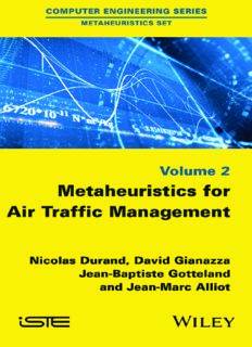 METAHEURISTICS FOR AIR TRAFFIC MANAGEMENT