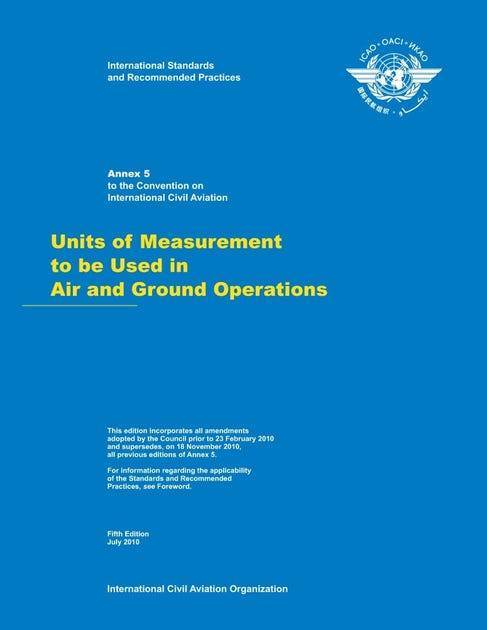 Annex 5 /Units of Measurement to be Used in  Air and Ground Operations/