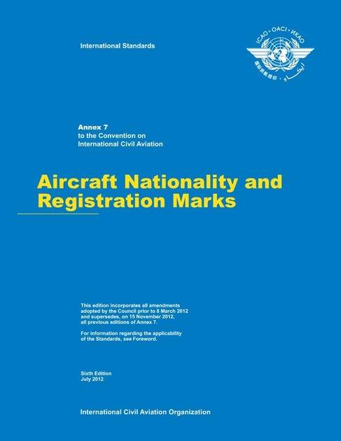 Annex 7 /Aircraft Nationality and Registration Marks/