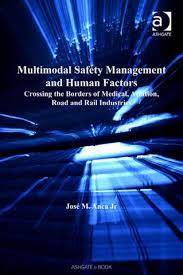 Multimodal Safety Management And Human Factors