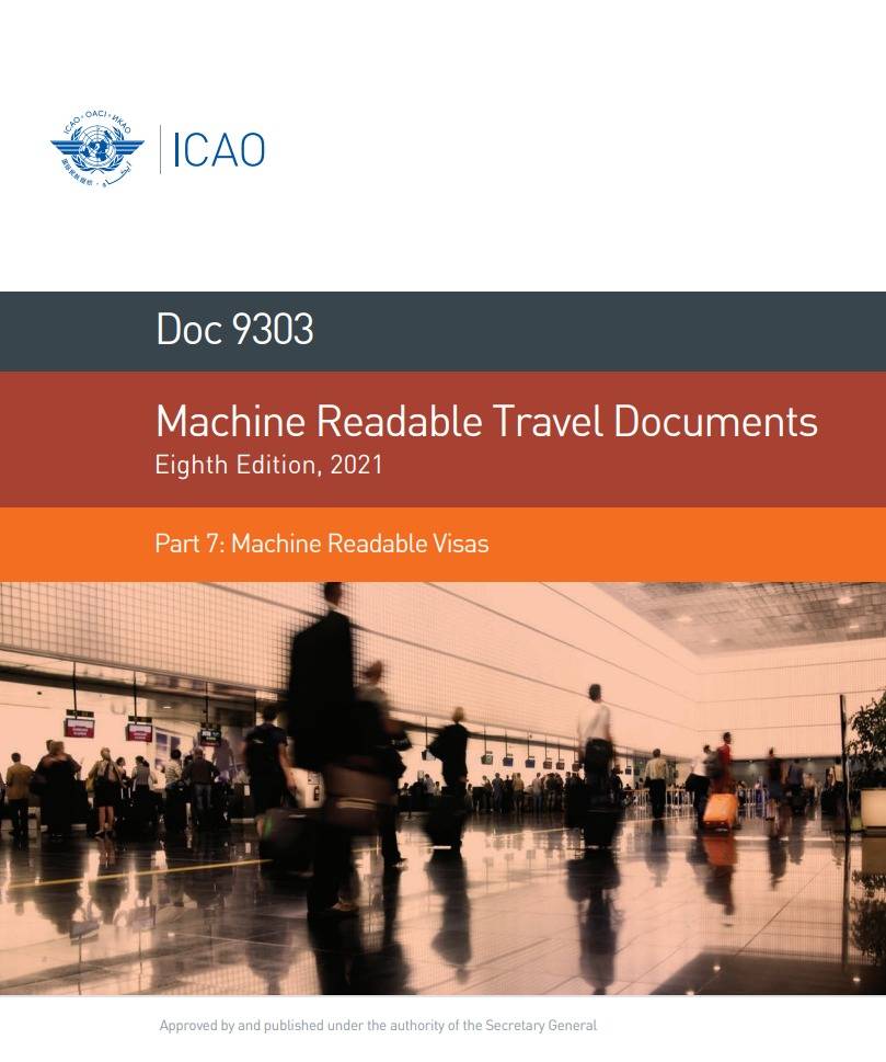 Doc 9303 Part 7 /Machine Readable Travel Documents/ Machine Readable Visas