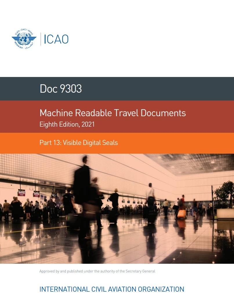 Doc 9303 Part 13 /Machine Readable Travel Documents/ Visible Digital Seals