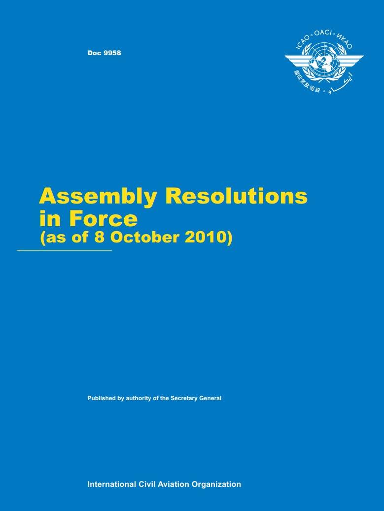 Doc 9958 /Assembly Resolutions in Force  (as of 8 October 2010)/