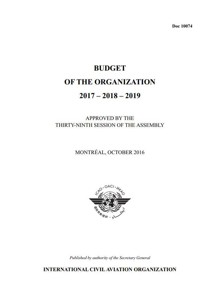 Doc 10074 /BUDGET OF THE ORGANIZATION 2017 – 2018 – 2019/