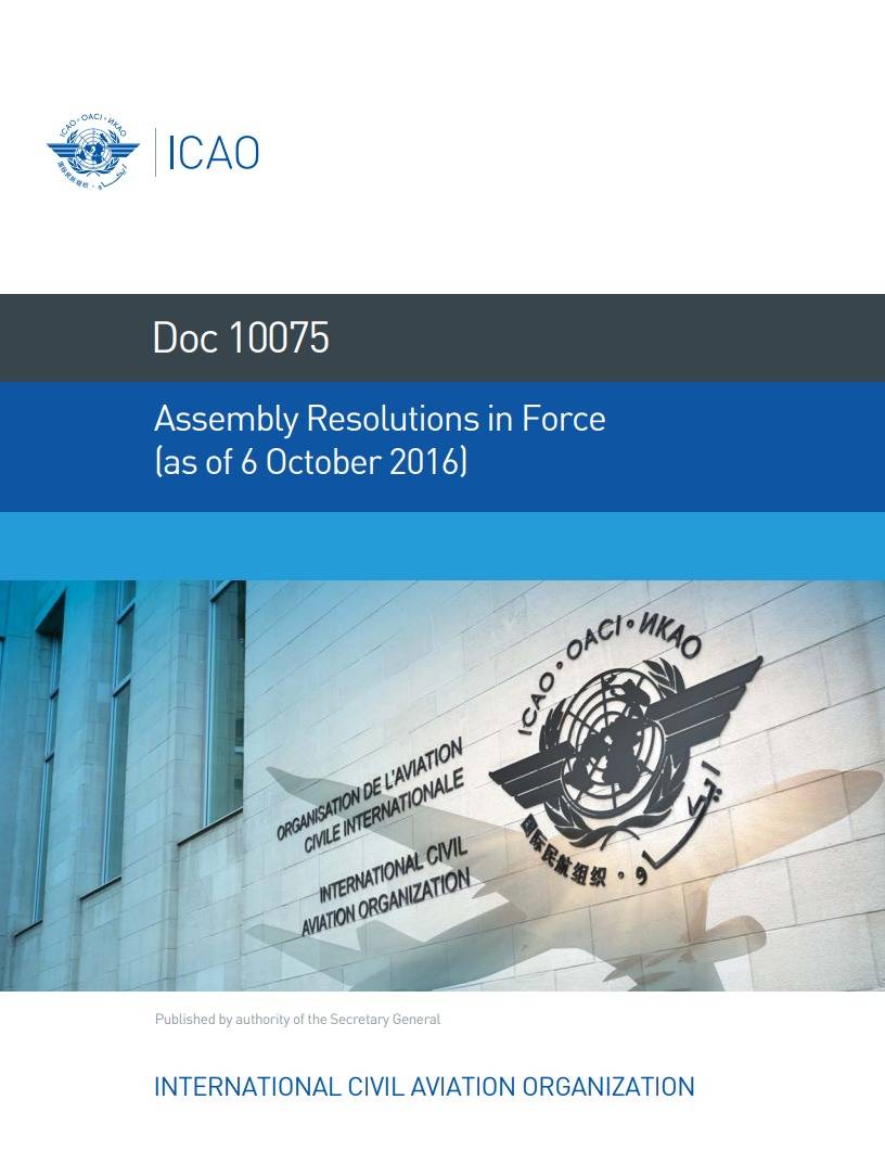 Doc 10075 /Assembly Resolutions in Force (as of 6 October 2016)/