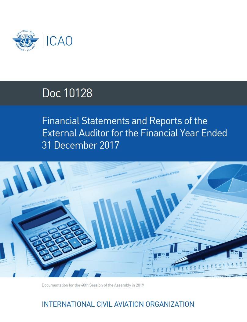 Doc 10128 /Financial Statements and Reports of the External Auditor for the Financial Year Ended 31 December 2017/