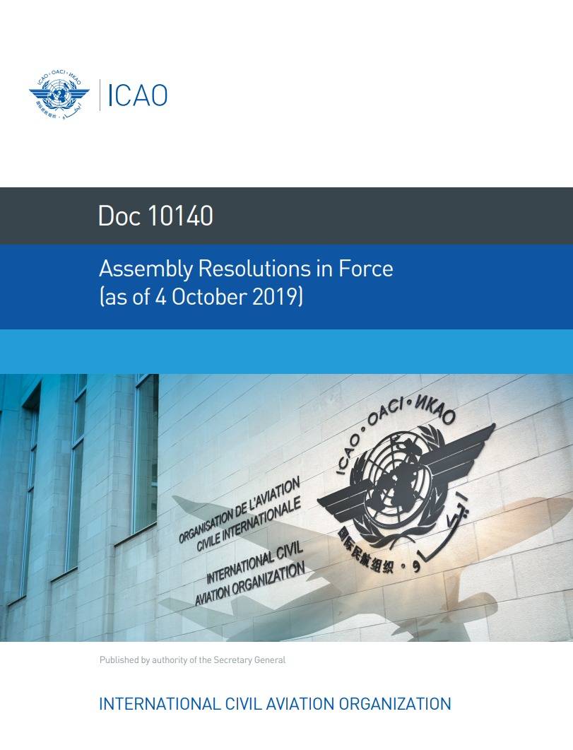 Doc 10140 /Assembly Resolutions in Force (as of 4 October 2019)/