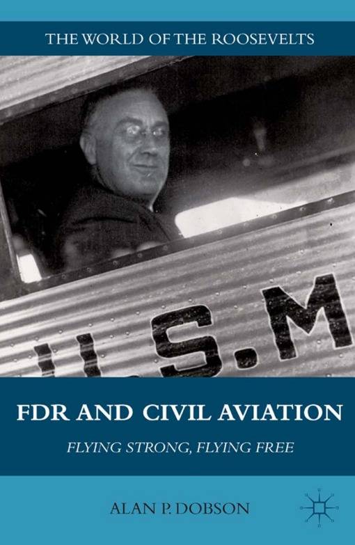 FDR AND CIVIL AVIATION