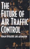 THE FUTURE OF AIR TRAFFIC CONTROL