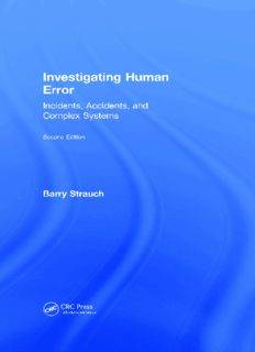 Investigating  Human Error Incidents, Accidents, and  Complex Systems