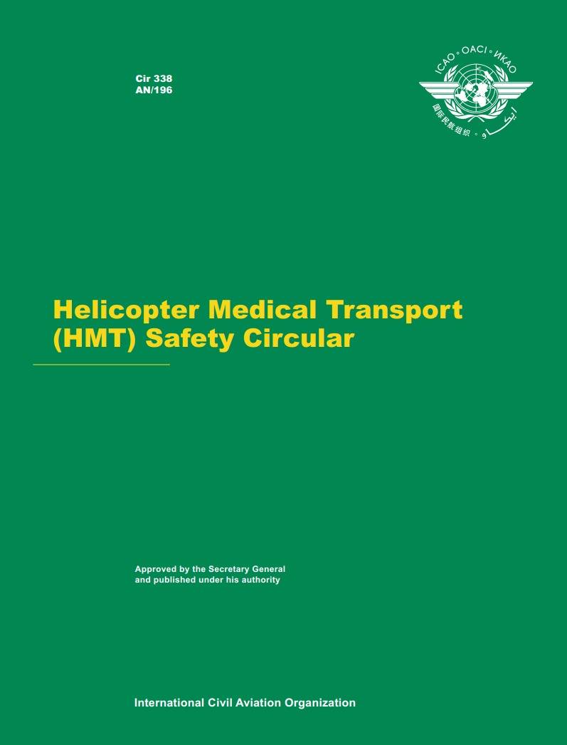 Cir 338  AN/196  Helicopter Medical Transport  (HMT) Safety Circular