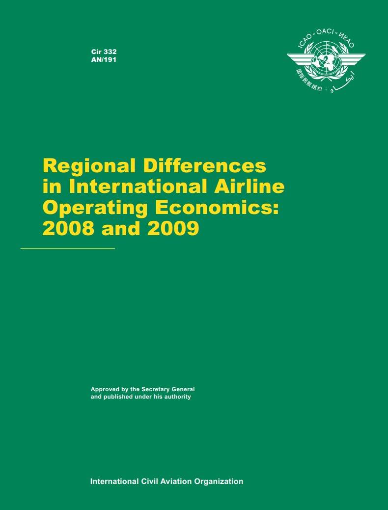 Cir 332  AT/191  Regional Differences in International Airline  Operating Economics:  2008 and 2009