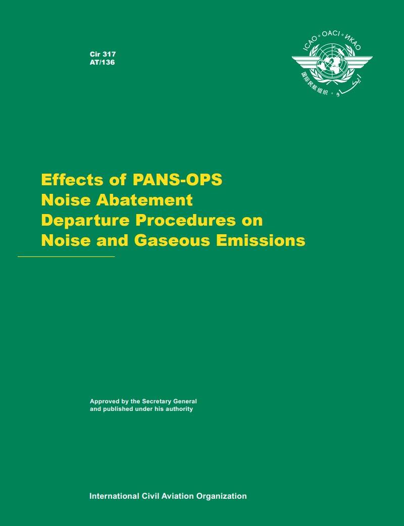Cir 317 AT/136 Effects of PANS-OPS Noise Abatement Departure Procedures on Noise and Gaseous Emissions