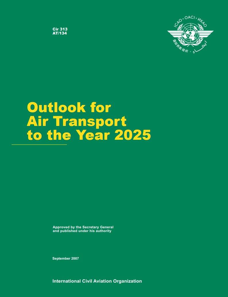 Cir 313 AT/134 Outlook for Air Transport to the Year 2025