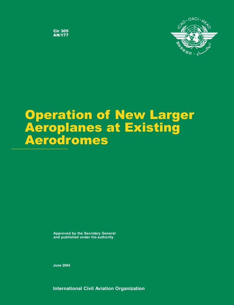 Cir 305 AN/177 Operation of New Larger Aeroplanes at Existing Aerodromes