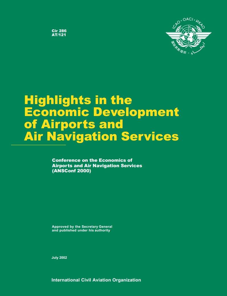 Cir 286 AT/121 Highlights in the Economic Development of Airports and Air Navigation Services