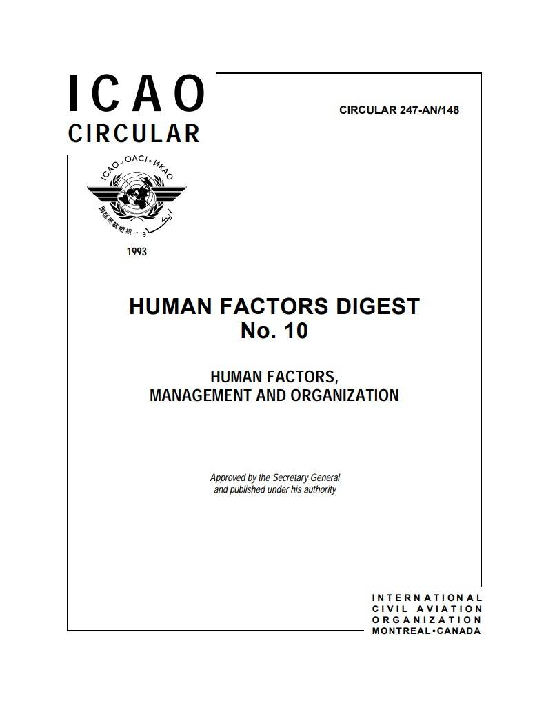 CIRCULAR 247 HUMAN FACTORS DIGEST No. 10 HUMAN FACTORS, MANAGEMENT AND ORGANIZATION