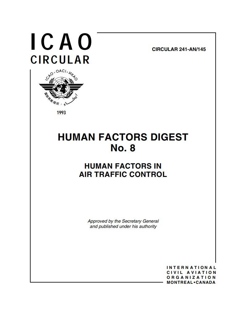 CIRCULAR 241 HUMAN FACTORS DIGEST No. 8 HUMAN FACTORS IN AIR TRAFFIC CONTROL