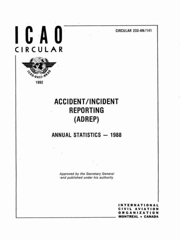 Cir 233 ACCIDENT/INCIDENT  REPORTING  (ADREP)  ANNUAL STATISTICS - 1988