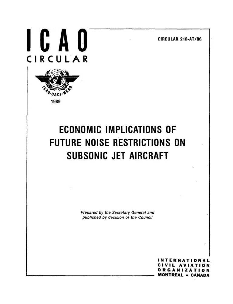 Cir 218 ECONOMIC IMPLICATIONS OF  FUTURE NOISE RESTRICTIONS ON  SUBSONIC JET AIRCRAFT