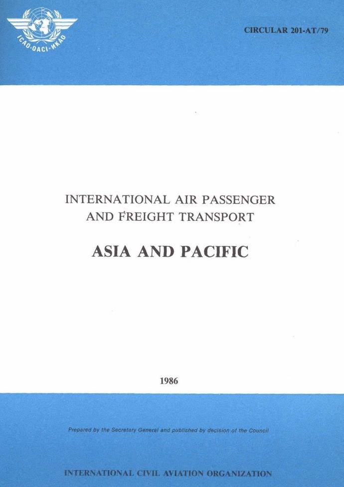 Cir  201 INTERNATIONAL AIR PASSENGER  AND F'REIGHT TRANSPORT  ASIA AND PACIFIC