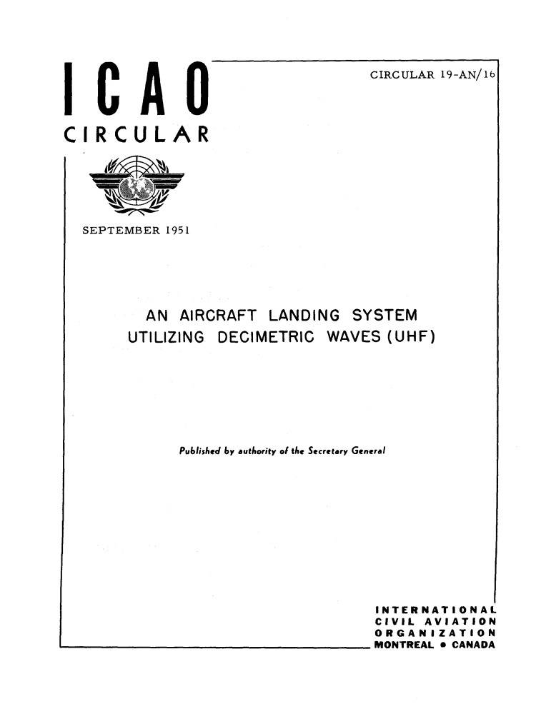 Cir 19 AN AIRCRAFT LANDING SYSTEM  UTILIZING DEClMETRlC WAVES (UHF)