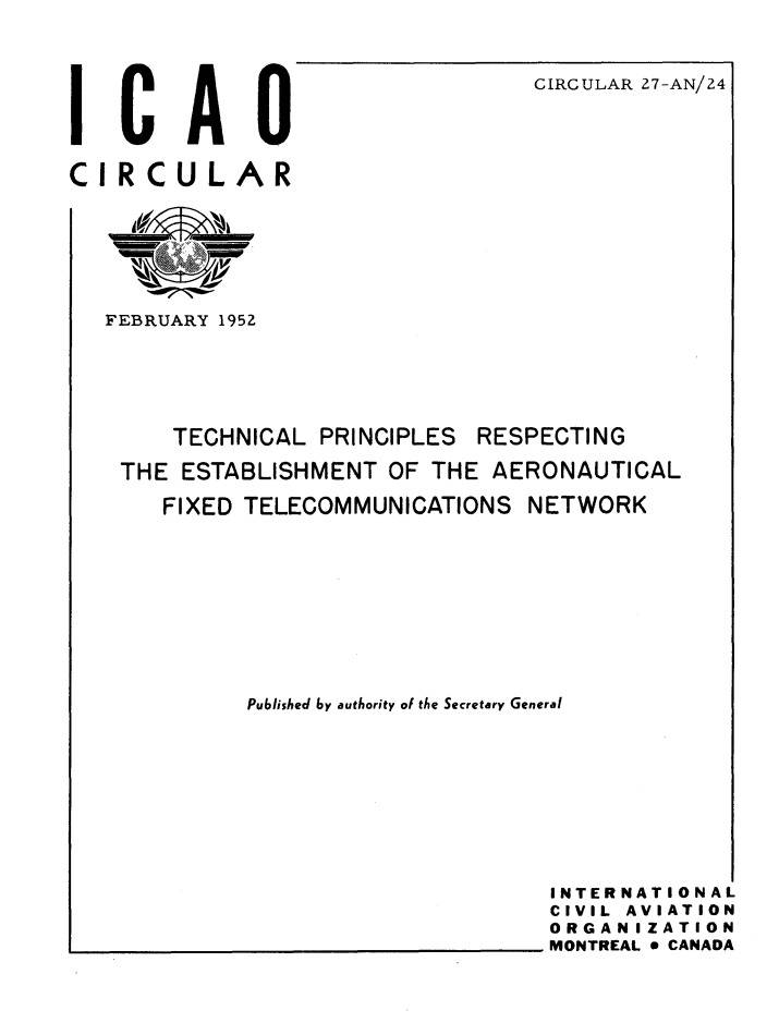 Cir 27 TECHNICAL PRINCIPLES RESPECTING  THE ESTABLISHMENT OF THE AERONAUTICAL  FIXED TELECOMMUNICATIONS NETWORK