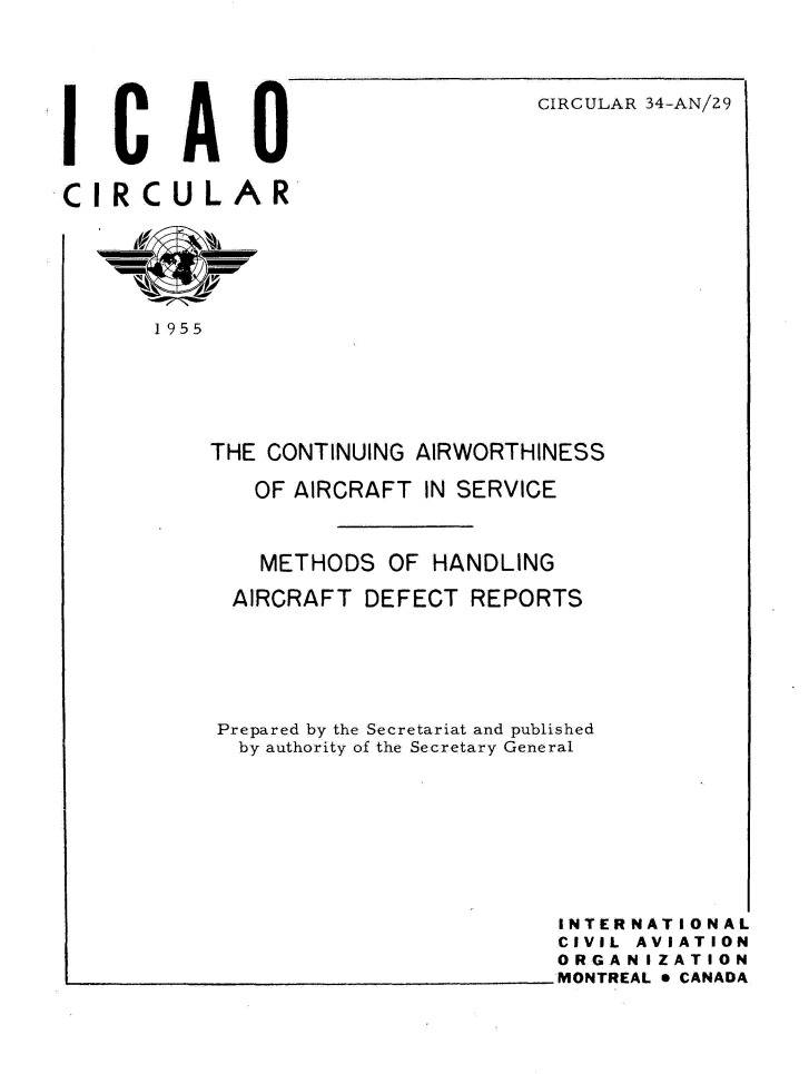 Cir 34 THE CONTINUING AIRWORTHINESS  OF AIRCRAFT IN SERVICE  METHODS OF HANDLING  AIRCRAFT DEFECT REPORTS