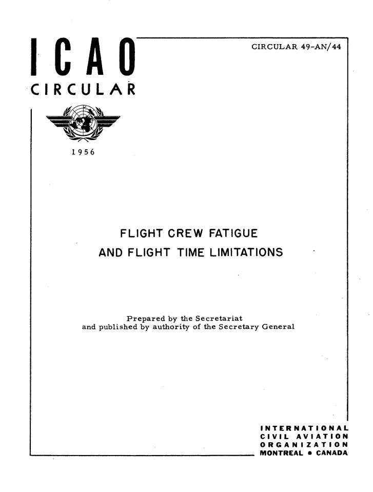 Cir 49 FLIGHT CREW FATIGUE  AND FLIGHT TIME LIMITATIONS