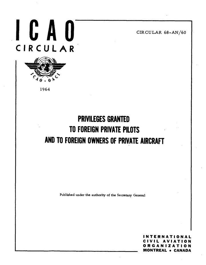 Cir 68 PRIVILEGES GRANTED  TO FOREIGN PRIVATE PILOTS  AND TO FOREIGN OWNERS OF PRIVATE AIRCRAFT