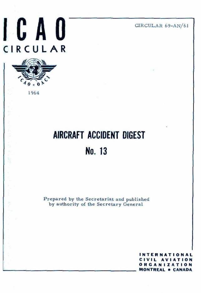 Cir 69 AIRCRAFT ACCIDENT DIGEST  No. 13