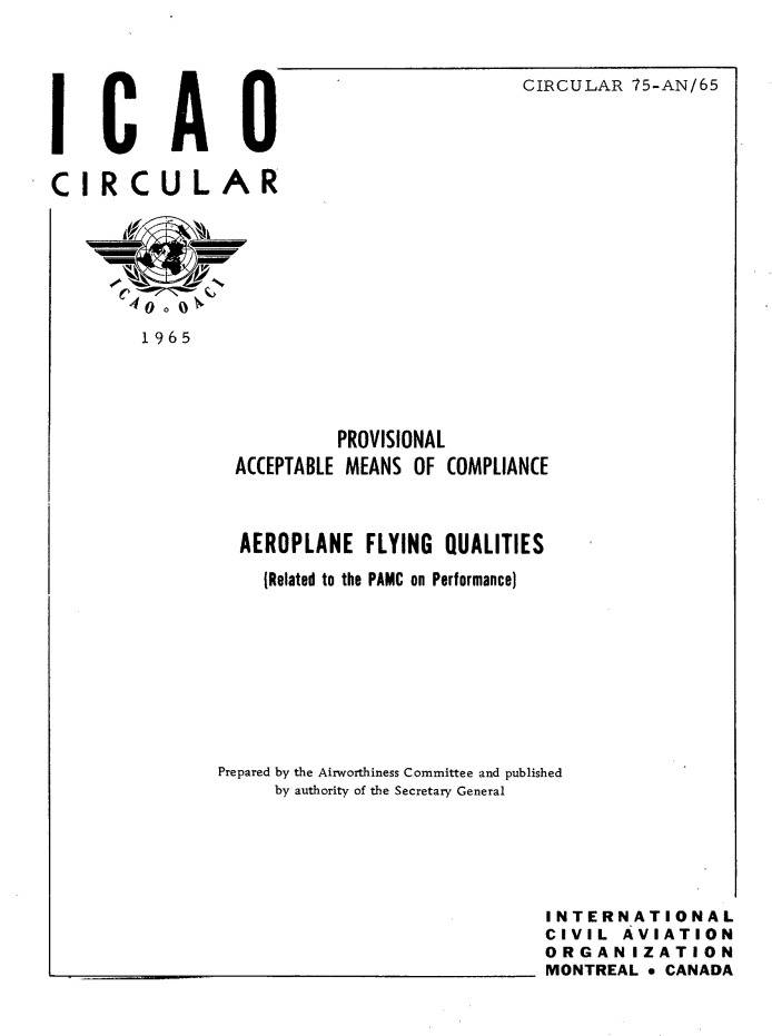 Cir 75 PROVISIONAL  ACCEPTABLE MEANS OF COMPLIANCE  AEROPLANE FLYING QUALITIES  (Related to the PAMC on Performance)