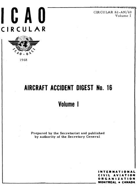 Cir 82  AIRCRAFT ACCIDENT DIGEST  No. 16 Volume 1