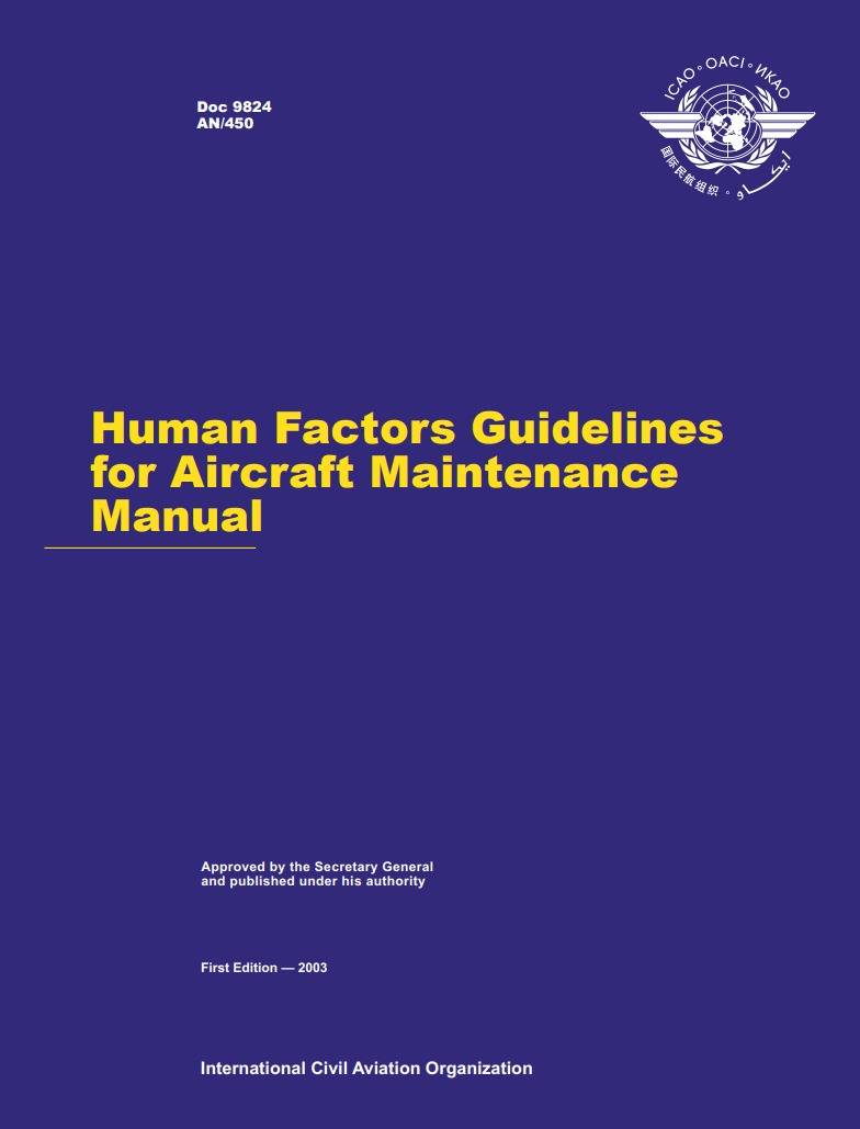 Doc 9824 /Human Factors Guidelines for Aircraft Maintenance Manual/