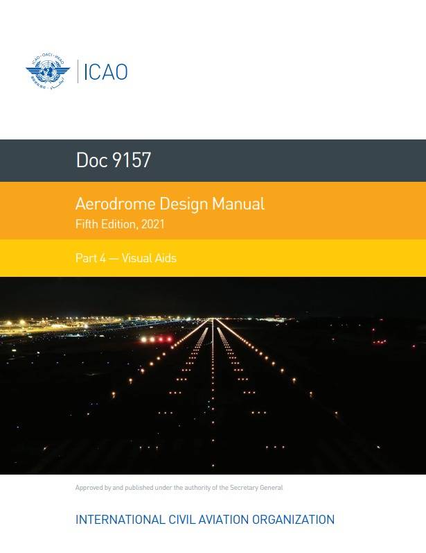 Doc 9157 Aerodrome Design Manual /Part 4 — Visual Aids/