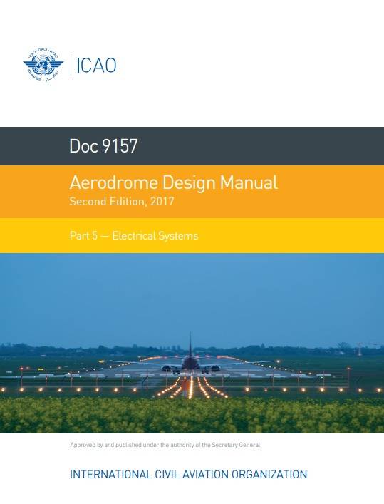 Doc 9157 Aerodrome Design Manual /Part 5 — Electrical Systems/