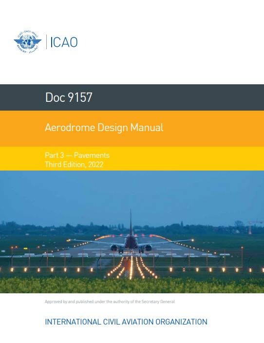 Doc 9157 Aerodrome Design Manual /Part 3 — Pavements/