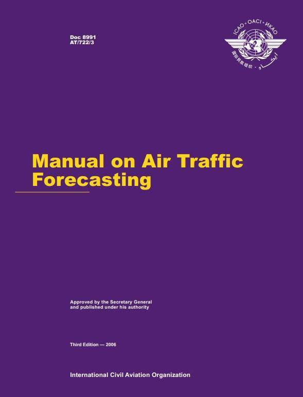 Doc 8991 Manual on Air Traffic Forecasting