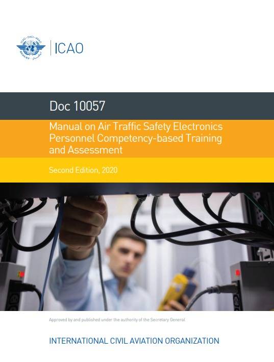 Doc 10057 Manual on Air Traffic Safety Electronics Personnel Competency-based Training and Assessment