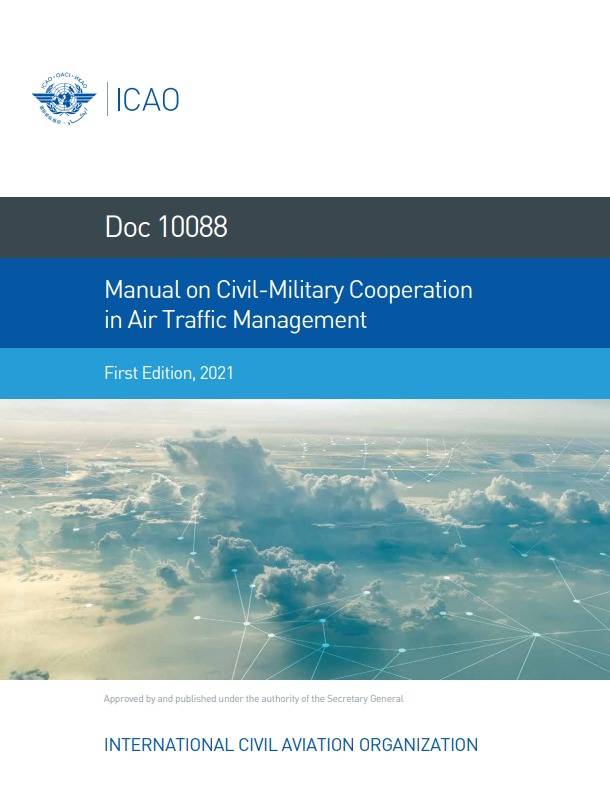 Doc 10088 Manual on Civil-Military Cooperation in Air Traffic Management