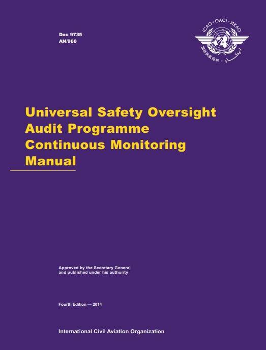 Doc 9735 Universal Safety Oversight Audit Programme Continuous Monitoring Manual