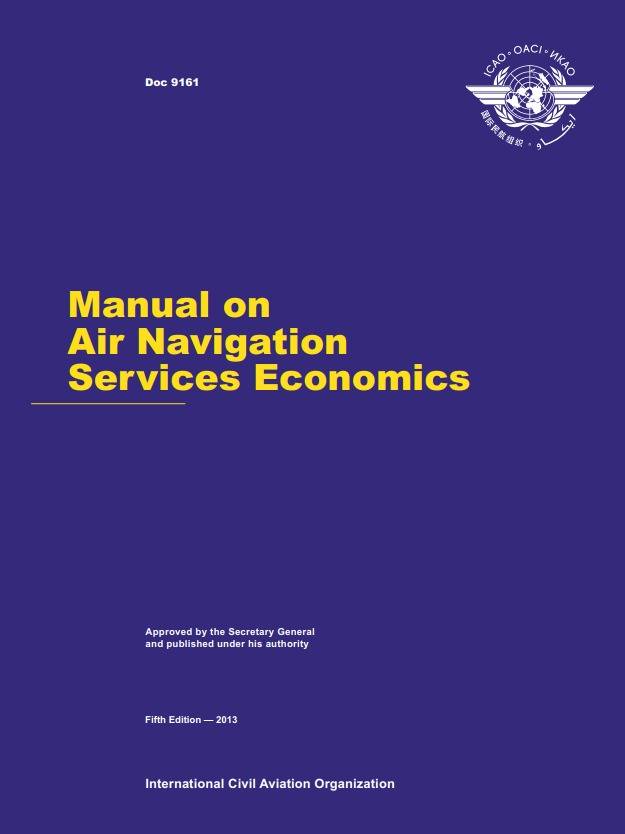 Doc 9161 Manual on  Air Navigation  Services Economics