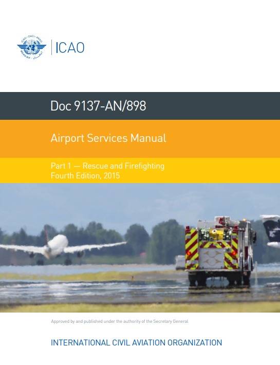 Doc 9137 Airport Services Manual Part 1 — Rescue and Firefighting