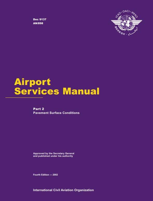 Doc 9137 Airport Services Manual  Part 2 Pavement Surface Conditions