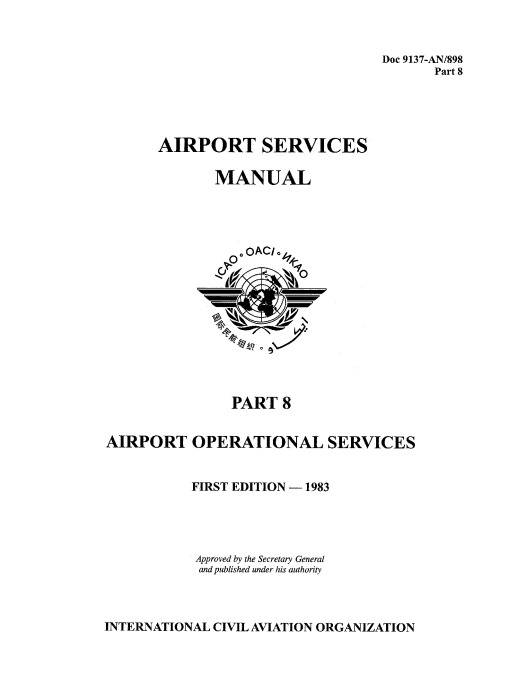 Doc 9137 Airport Services Manual Part 8 Airport Operational Services