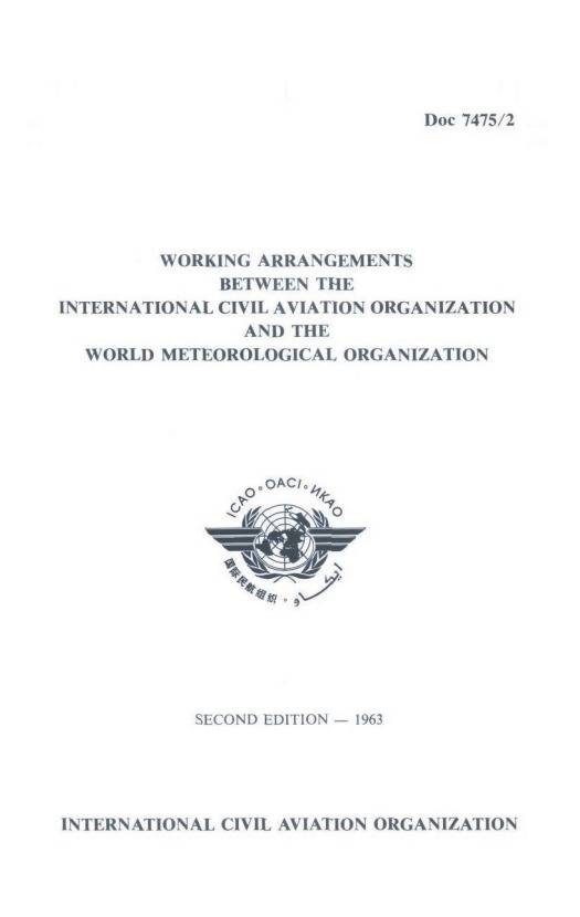 Doc 7475 Working arrangement between the international civil aviation organization and the world meteorological organization