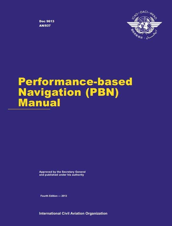 Doc 9613 Performance-based Navigation (PBN) Manual