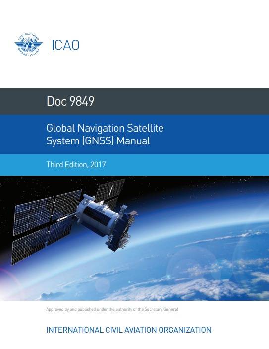 Doc 9849 Global Navigation Satellite System (GNSS) Manual